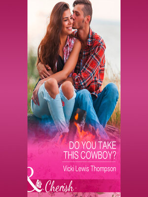 cover image of Do You Take This Cowboy?